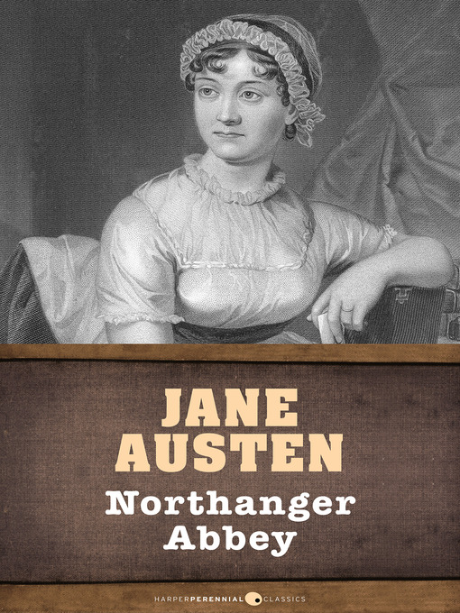 Title details for Northanger Abbey by Jane Austen - Available